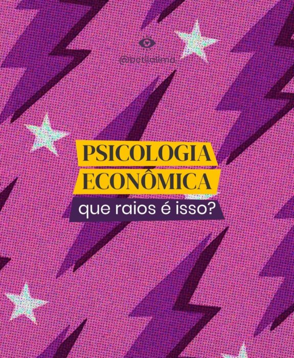 Psicologia Econômica: Desvendando os Segredos por Trás das Decisões Financeiras