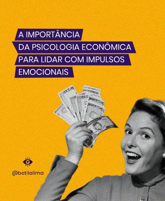 Economia Comportamental: Como Lidar com Impulsos Emocionais nas Finanças