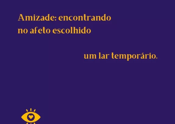 Amizade: Encontrando Afeto no Escolhido