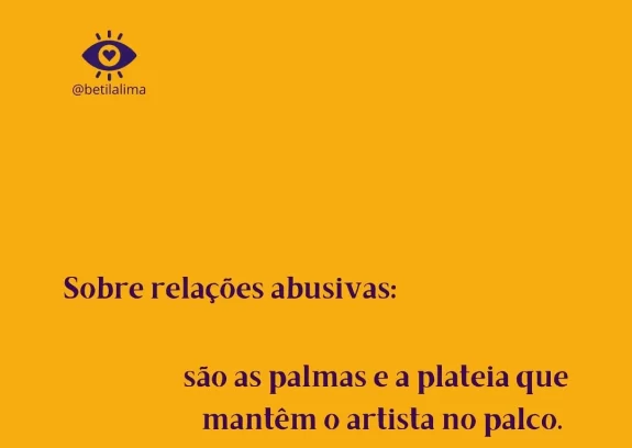 Relações Abusivas: São as Palmas e a Plateia que Mantêm o Artista no Palco