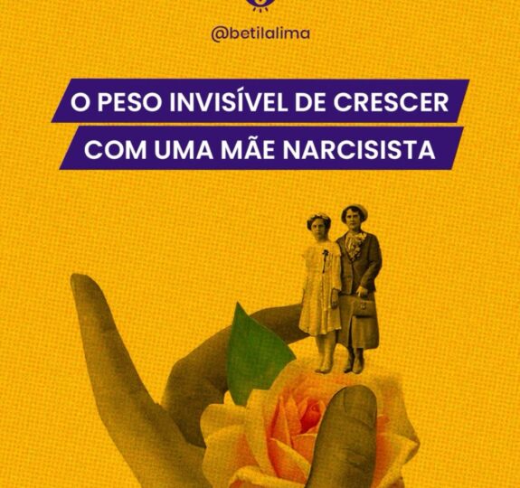 Mãe controladora, tóxica ou narcisista? Entenda os sinais
