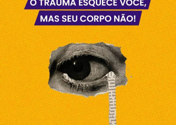 Trauma psicológico: como seu passado ainda afeta sua vida hoje